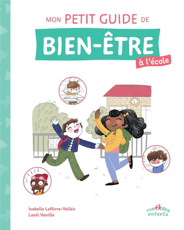Mon petit guide de bien-être - Spécial école