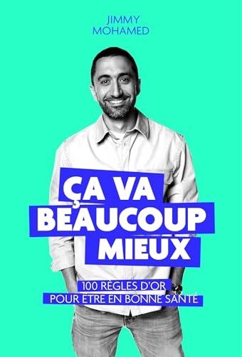 ça va beaucoup mieux