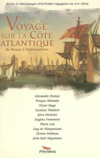 Voyage sur la côte atlantique : De Royan à Noirmoutiers