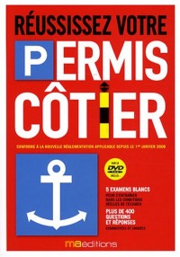Réussissez votre permis côtier (1DVD)