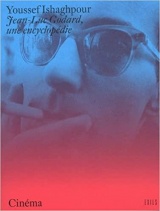 Jean-Luc Godard, une encyclopédie