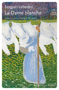 La Dame blanche: Cinq jours en juillet 2014