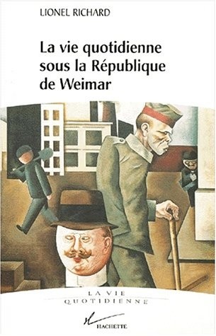 La Vie quotidienne sous la République de Weimar, 1919-1933