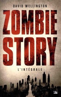 Zombie story - L'intégrale
