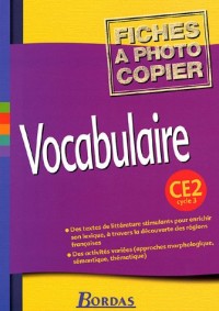 Vocabulaire CE2 Cycle 3 : Fiches à photocopier