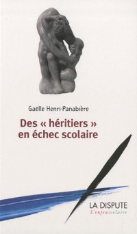 Des héritiers en échec scolaire