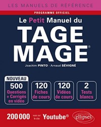 Le Petit Manuel du TAGE MAGE® - 120 fiches de cours, 2 tests blancs, 500 questions + corrigés en vidéo - édition 2018