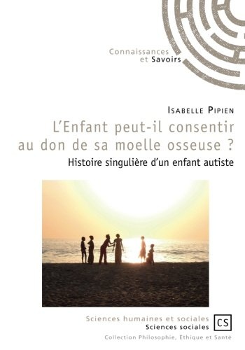 L'Enfant peut-il consentir au don de sa moelle osseuse ?