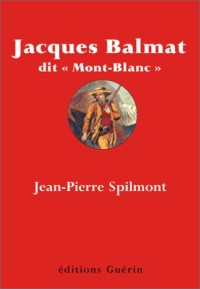 Jacques Balmat dit Mont-Blanc