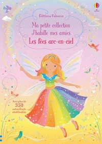 J'Habille Mes Amies - Ma Petite Collection - les Fees de l'Arc-en-Ciel