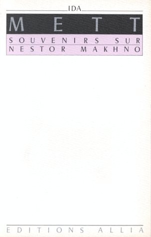 Souvenirs sur Nestor Makhno [9782904235023]