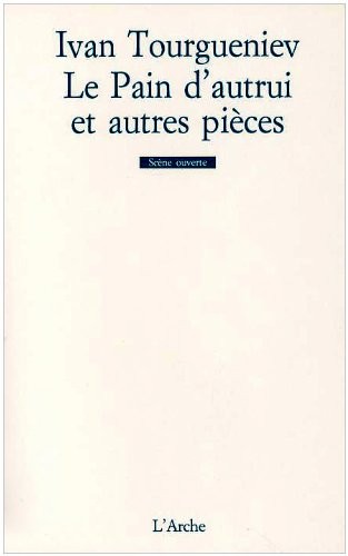 Le Pain d'autrui - L'Imprudence - Sans argent