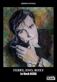 Ferry, Eno, Roxy: Le Rock BCBG
