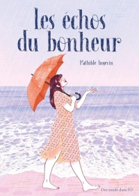 LES ÉCHOS DU BONHEUR