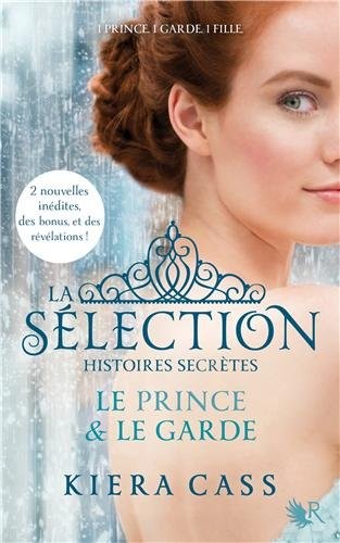 La Sélection - Histoires secrètes