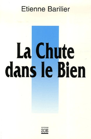 La chute dans le bien