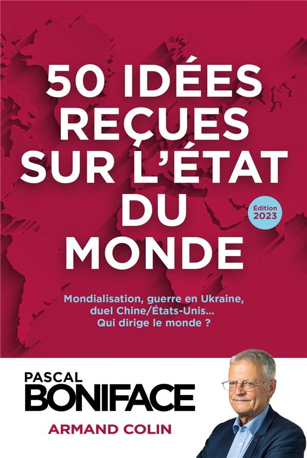50 idées reçues sur l'état du monde 2023 (2023)