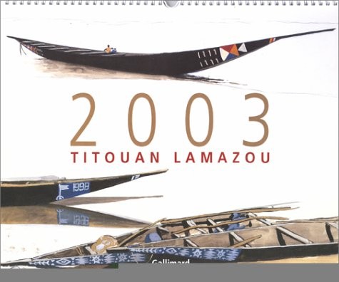 Calendrier 2003 : Titouan Lamazou