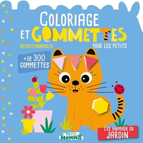 Mon P'tit Hemma - Coloriage et gommettes pour les petits - Les animaux du jardin - Livre de coloriage et de gommettes repositionnables - Dès 3 ans