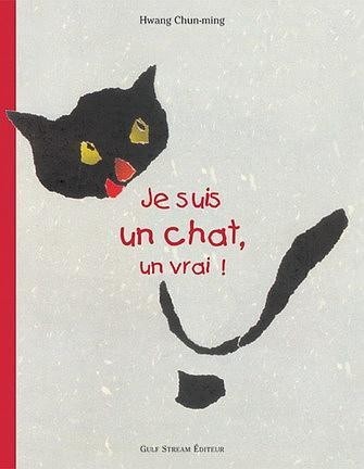 Je suis un chat, un vrai !