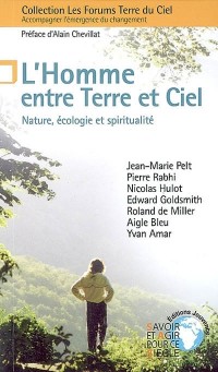 L'Homme entre Terre et Ciel : Nature, écologie et spiritualité