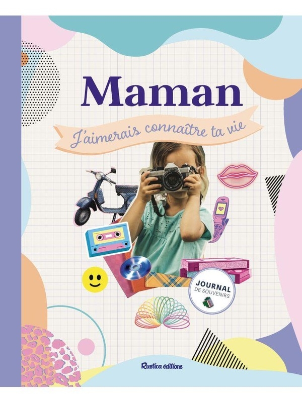 Maman, j'aimerais connaître ta vie