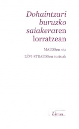 Dohaintzari buruzko saiakeraren lorratzean. Maussen eta Lévi-Straussen testuak