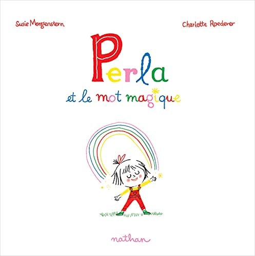 Perla et le mot magique - Album - Dès 3 ans