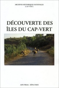 DÉCOUVERTE DES ÎLES DU CAP-VERT