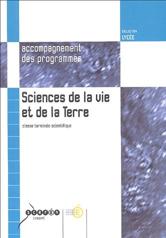 Sciences de la vie et de la terre classe Tle S : Accompagnement des programmes