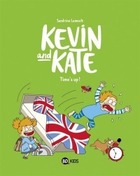 Kevin and Kate, Tome 02: Time's up !