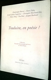 TRADUIRE, EN POESIE ?