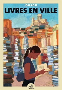 Livres en ville : Chroniques urbaines