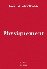 Physiquement - Rentrée littéraire 2025
