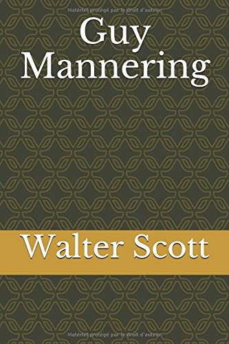 Guy Mannering [9781976822681]