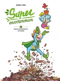 Super Environman - tome 01