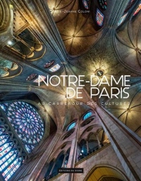 Notre Dame de Paris : Au carrefour des cultures