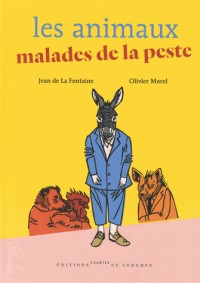 Les animaux malades de la peste