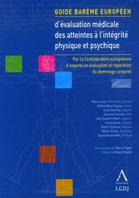 Guide barème européen d'évaluation médicale des atteintes à l'intégrité physique et psychique