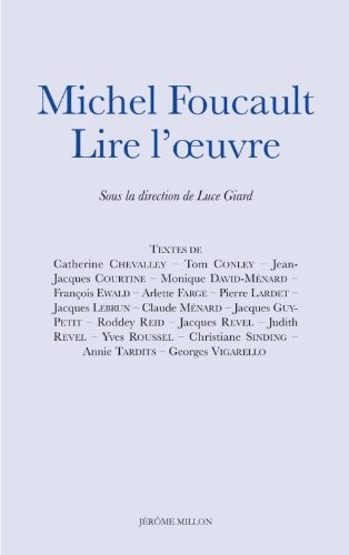 Michel Foucault, Lire l'oeuvre