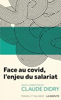 Face au covid, l'enjeu du salariat
