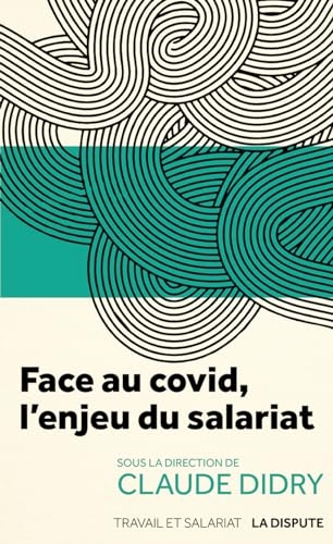 Face au covid, l'enjeu du salariat