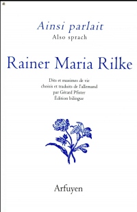 Ainsi parlait Rainer Maria Rilke