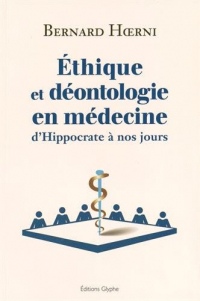 Éthique et Deontologie en Medecine