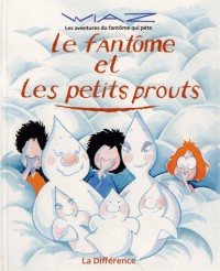 Le fantôme et les petits prouts