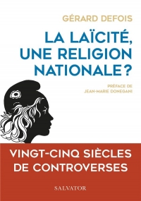 La laïcité au risque de l'histoire