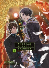 Vatican Miracle Examiner - Tome 3