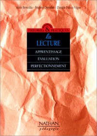 La lecture : apprentissage, évaluation et perfectionnement