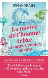 Navire de l'homme triste et autres contes marins [Poche]