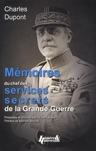 Mémoires du chef des services secrets de la Grande Guerre